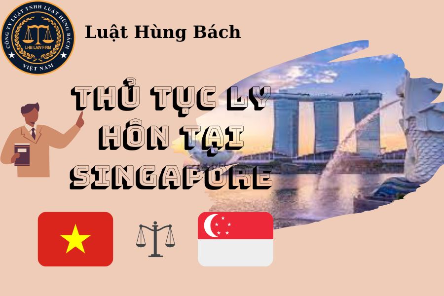 THỦ TỤC LY HÔN TẠI SINGAPORE